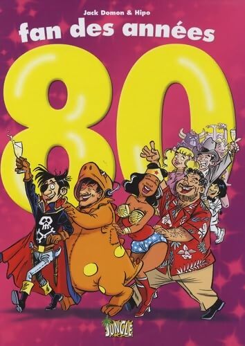 Fan des années 80 - DOMON HIPO - Livre