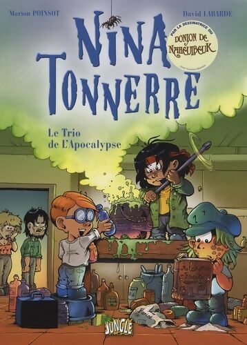 nina tonnerre t1 le trio de l'apocalypse - David Labarde - Livre