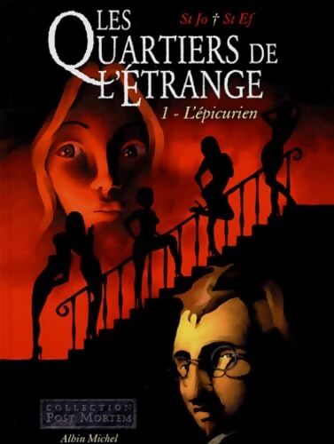 Les Quartiers de l'étrange Tome I : L'Epicurien - St Ef - Livre