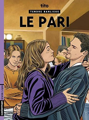Tendre banlieue Tome XV : Le Pari - Tito - Livre