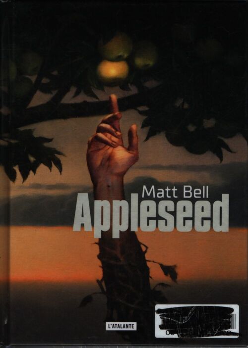 Appleseed - Matt Bell - Livre