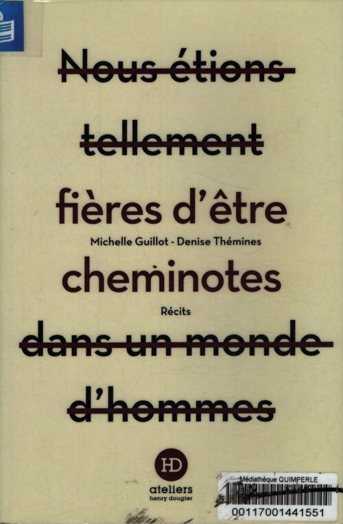 Fières d'être cheminotes - Denise Themines - Livre