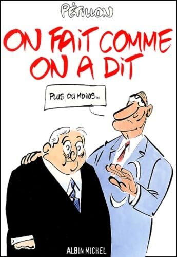 On fait comme on a dit - René Pétillon - Livre