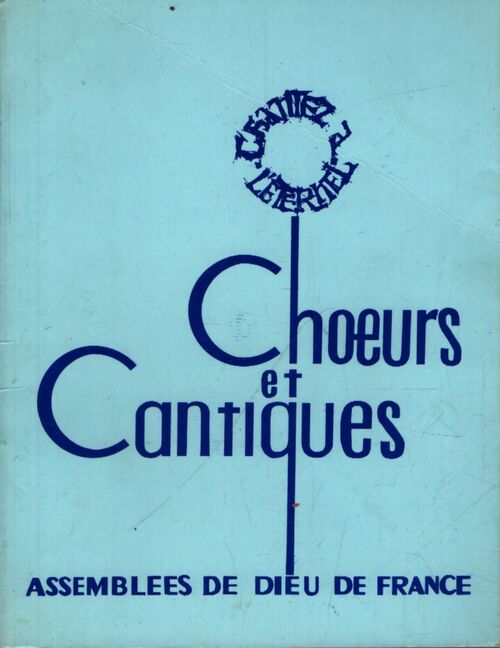 Choeurs et cantiques - Collectif - Livre