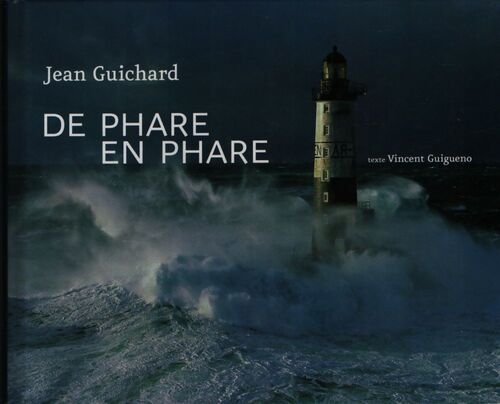 De phare en phare - Jean Guichard - Livre