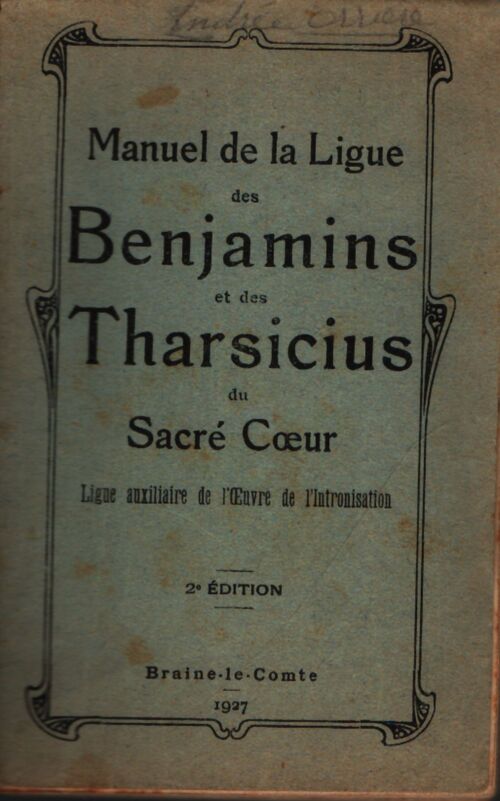 manuel de la ligue des Benjamins et des Tharsicius du Sacré Coeur - Collectif - Livre