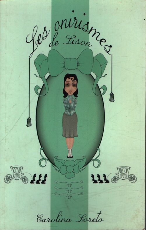 Les onirismes de Louison - Carolina loreto - Livre