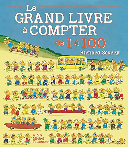 Le Grand Livre à compter de 1 à 100 - Richard Scarry - Livre