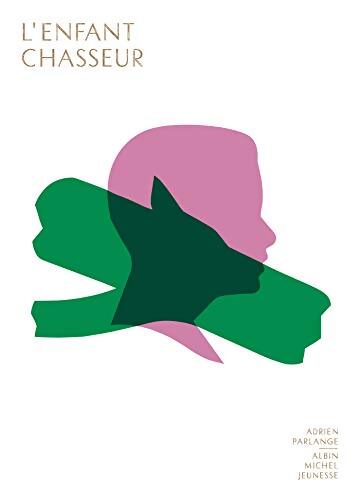 L'Enfant chasseur - Adrien Parlange - Livre