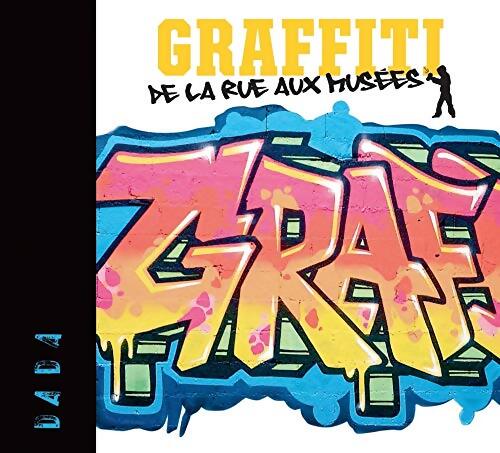 LE GRAFFITI - Dada - Livre