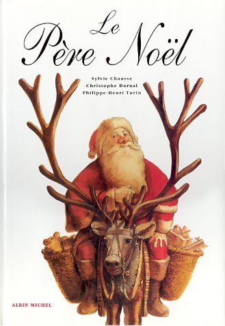 Le Père Noël - Sylvie Chausse - Livre