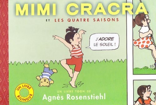 Mimi Cracra et les quatre saisons - Agnès Rosenstiehl - Livre