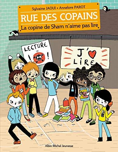 La Copine de Sham n'aime pas lire : Rue des copains Tome VIII - Sylvaine Jaoui - Livre