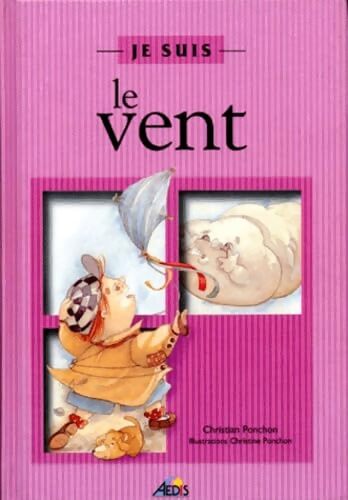 JSVENT - Je suis le vent - Christian Ponchon - Livre