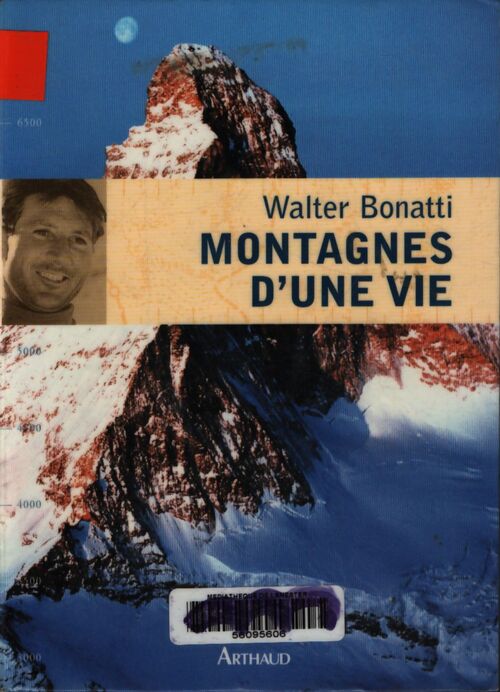 Montagnes d'une vie - Bonatti Walter - Livre