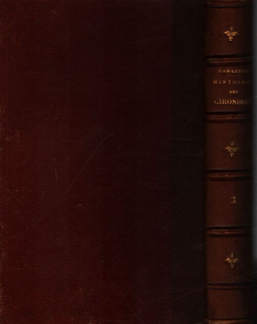 Histoire des Girondins Tome V - Alphonse De Lamartine - Livre