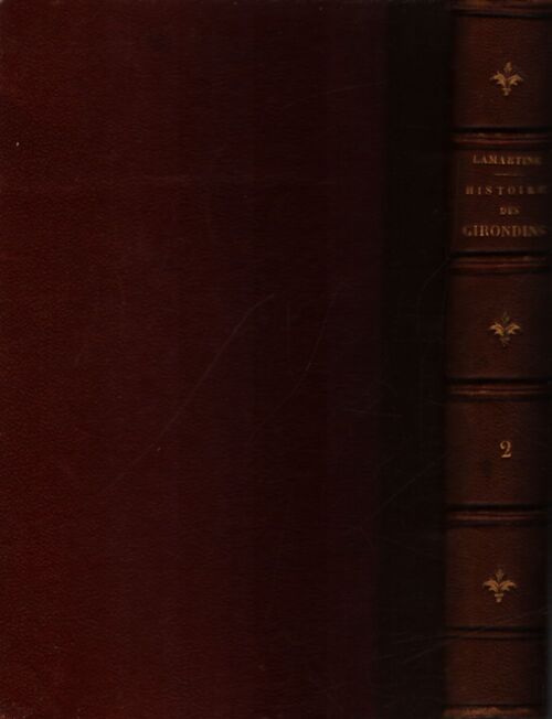 Histoire des Girondins Tome V - Alphonse De Lamartine - Livre