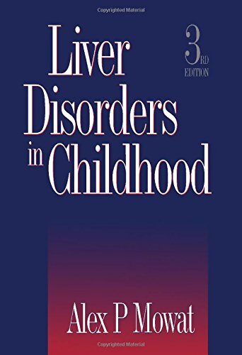 Liver Disorders in Childhood - Alex P. Mowat - Livre