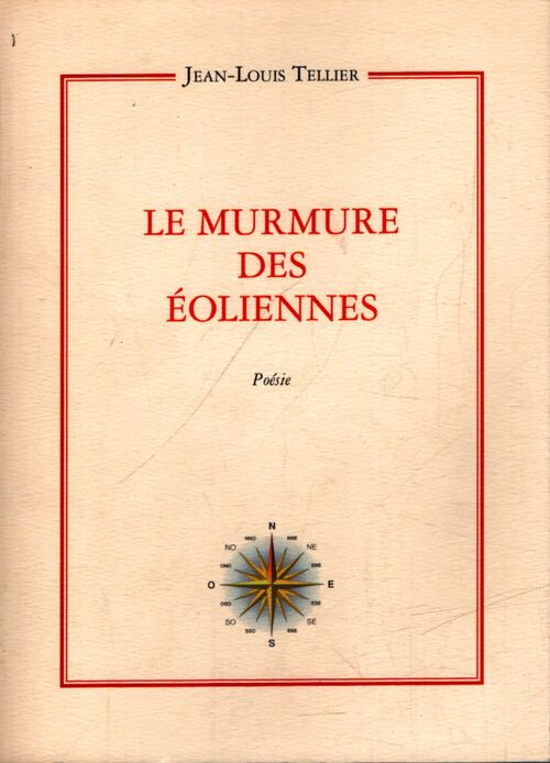 le murmure des éoliennes - Jean-Louis Tellier - Livre