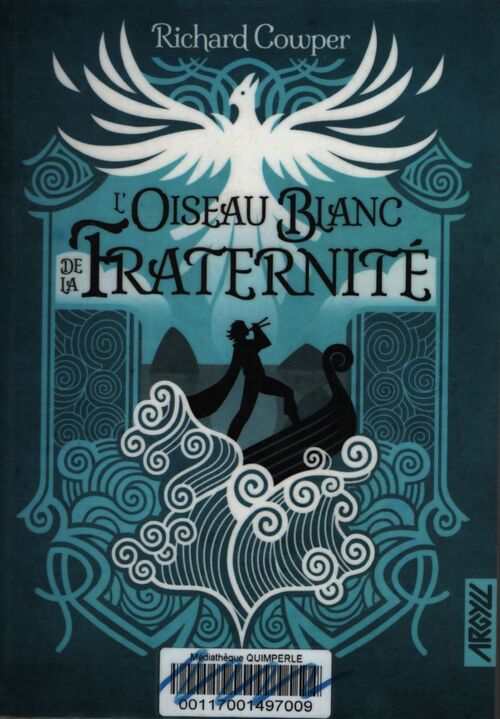 L'oiseau blanc de la fraternité - Richard Cowper - Livre
