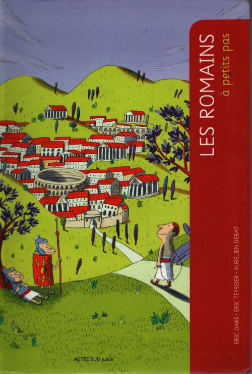 Les romains à petits pas - Eric Dars - Livre