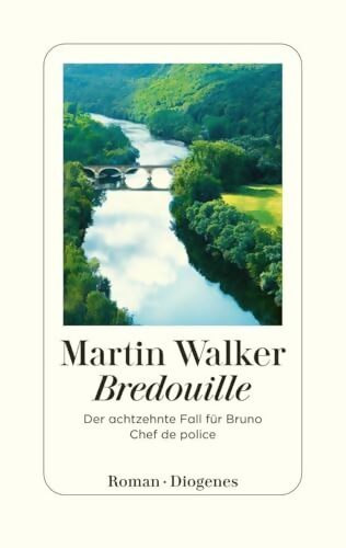 Bredouille : Der achtzehnte Fall für Bruno Chef de police - Martin Walker - Livre