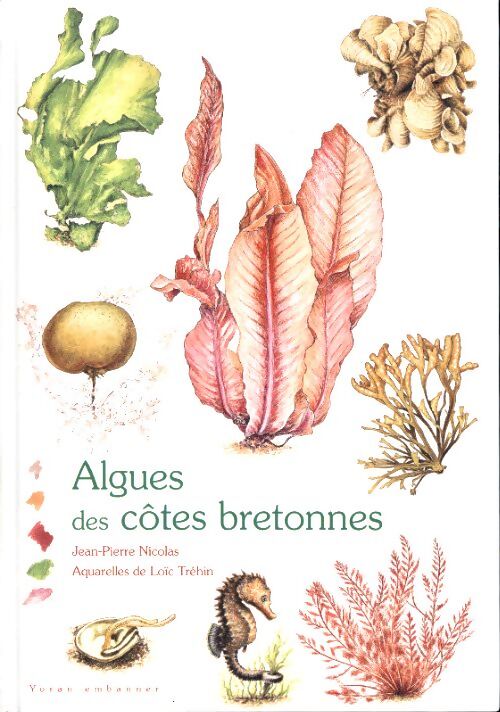 Algues des côtes bretonnes - Jean-Pierre Nicolas - Livre