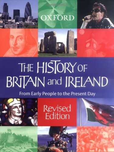 The Oxford History of Britain & Ireland - Mike Corbishley - Livre