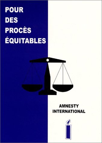 Pour des procès équitables - Amnesty International - Livre