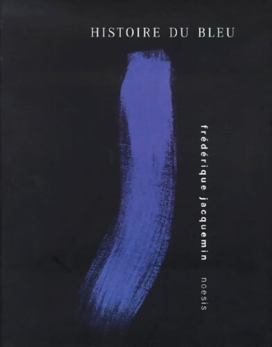 Histoire au bleu - Frédérique Jacquemin - Livre