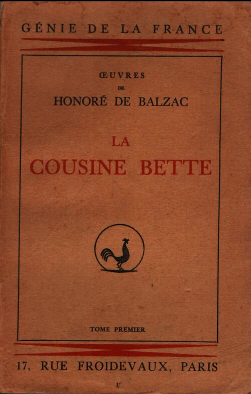 La cousine Bette Tome I - Honoré De Balzac - Livre