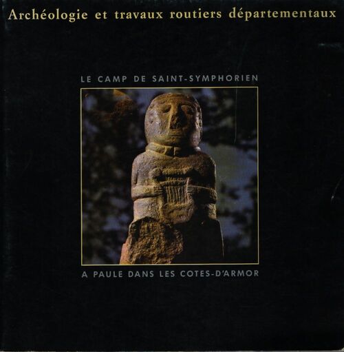 Le camp de Saint-Symphorien à Paule dans les Côtes-d'Armor - Collectif - Livre