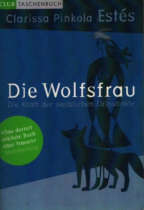 Die Wolfsfrau - Clarissa Pinkola Estés - Livre