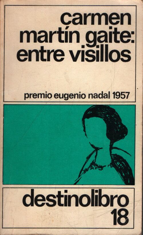 Entre visillos - Carmen Martin Gaite - Livre