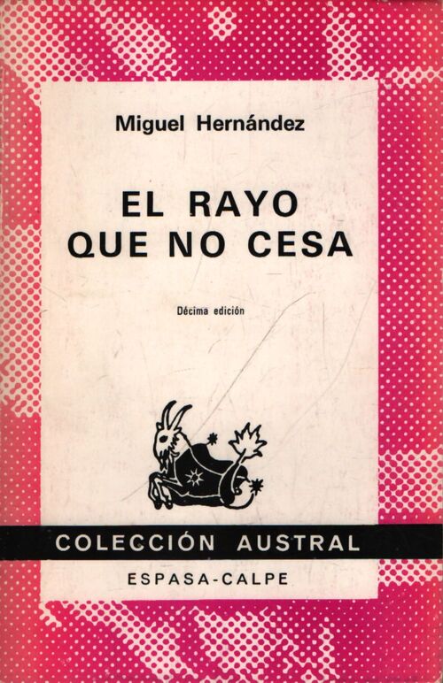 El rayo que no cesa - Miguel. Hernandez - Livre