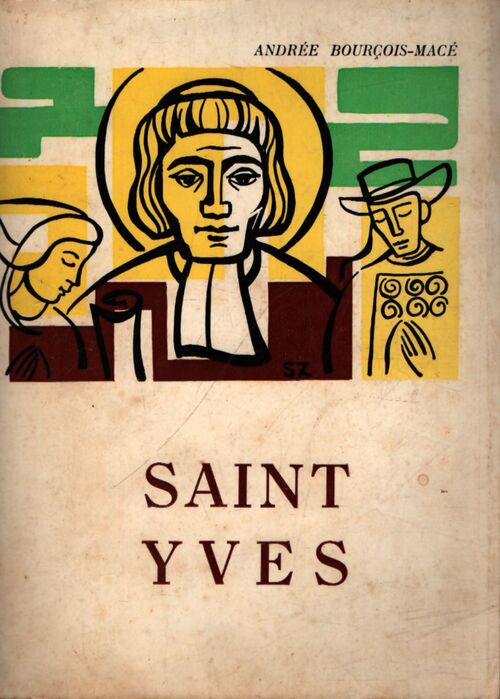 Saint Yves - Andrée Bourçois-Macé - Livre