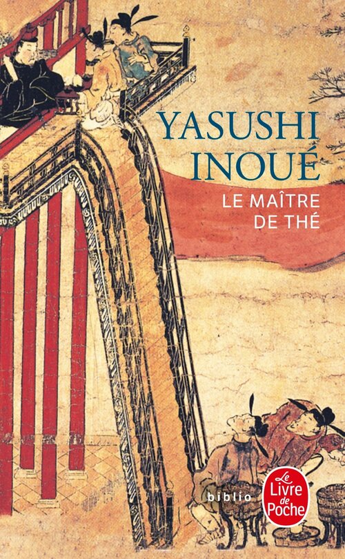 Le maître de thé - Yasushi Inoué - Livre