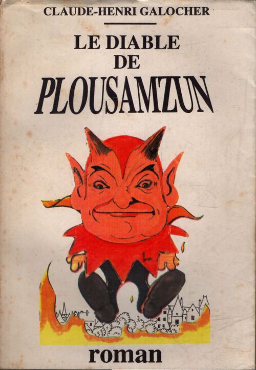 Le diable de Plousamzun - Claude-Henry Galocher - Livre