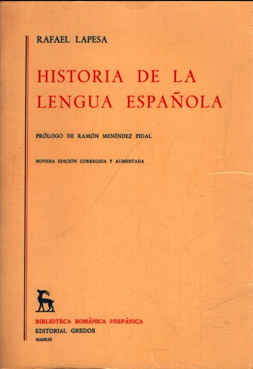 Historia de la lengua espanola - Rafael Lapesa - Livre