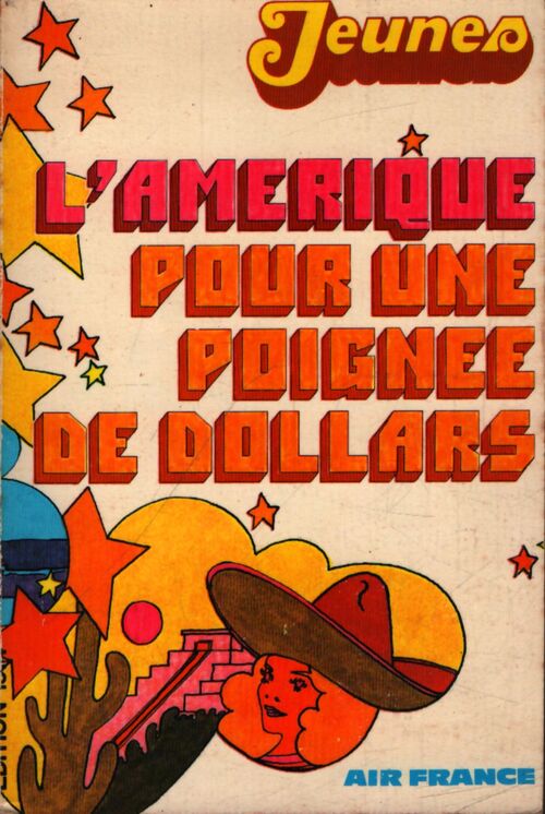 L'Amérique pour une poignée de dollars - Collectif - Livre