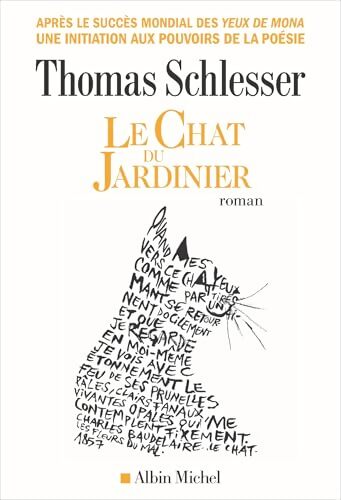 Le Chat du jardinier : Par l'auteur des Yeux de Mona - Thomas Schlesser - Livre