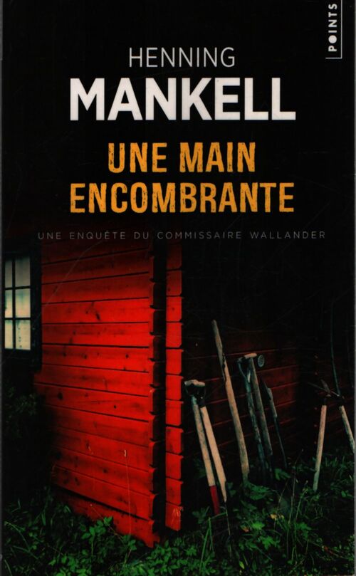 Une main encombrante - Henning Mankell - Livre