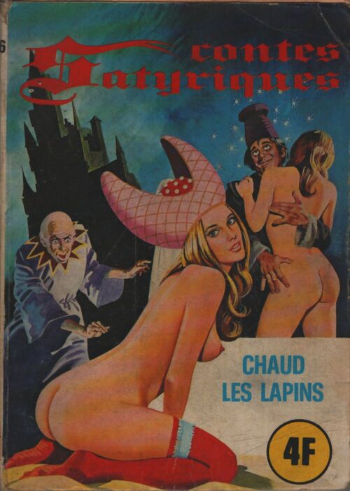 Contes Satyriques n°26 : Chaud les lapins - Collectif - Livre