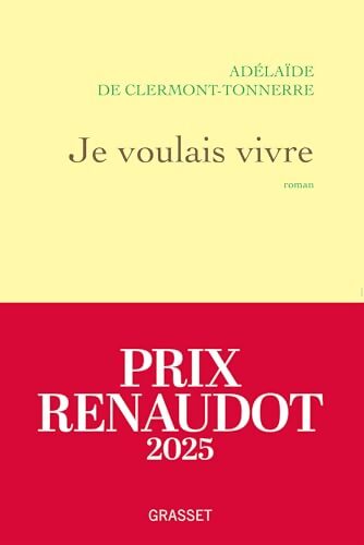 Je voulais vivre - Adélaïde De Clermont-Tonnerre - Livre