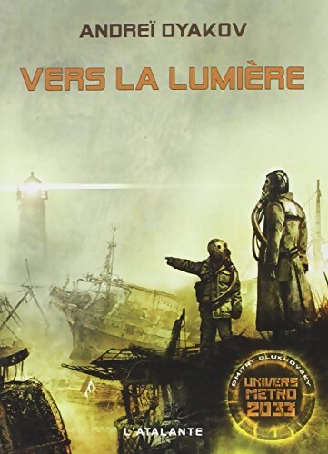Vers la lumière - Andrej Gennad'evic D'&acirc;kov - Livre