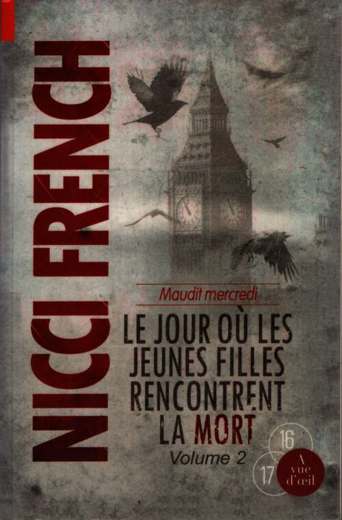 Maudit mercredi : Le jour où les jeunes filles rencontrent la mort Tome II - Nicci French - Livre