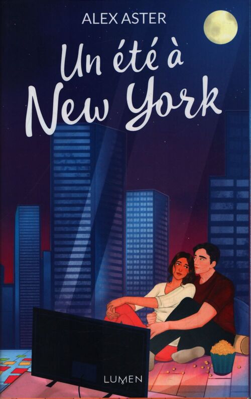 Un été à New-York - Alex Aster - Livre