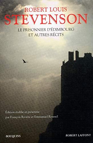 Le Prisonnier d'Édimbourg et autres récits - Robert Louis Stevenson - Livre