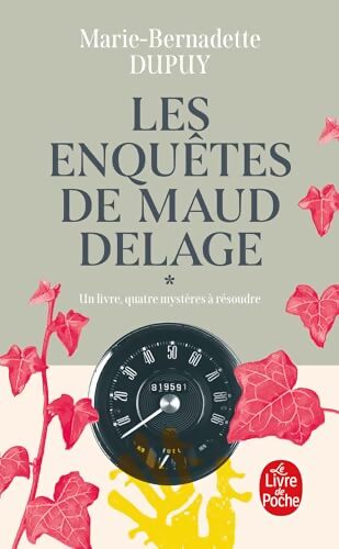 Les Enquêtes de Maud Delage Volume 1 - Marie-Bernadette Dupuy - Livre
