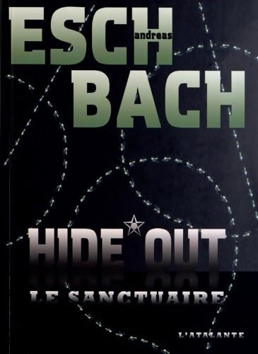 Hide out - Andreas Eschbach - Livre